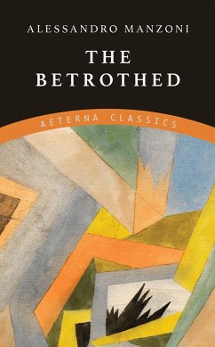 The Betrothed (eBook, ePUB) - Manzoni, Alessandro