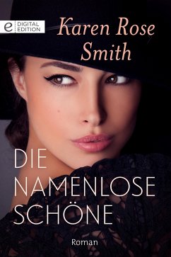 Die namenlose Schöne (eBook, ePUB) - Smith, Karen Rose