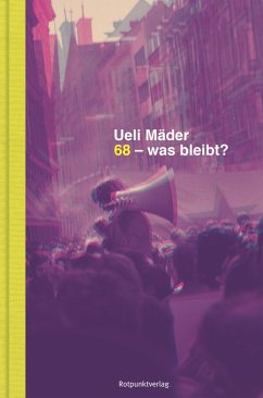 68 - was bleibt? (eBook, ePUB) - Mäder, Ueli
