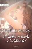 Liebe mich, Lilibeth! (eBook, ePUB)