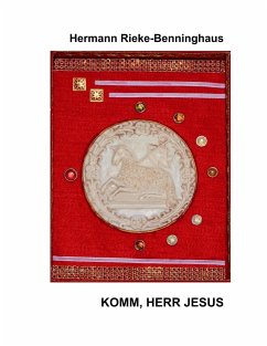Komm, Herr Jesus (eBook, ePUB) - Rieke-Benninghaus, Hermann; Johannes