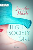 High Society Girl (eBook, ePUB)
