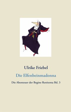 Die Elfenbeinmadonna (eBook, ePUB) - Friebel, Ulrike