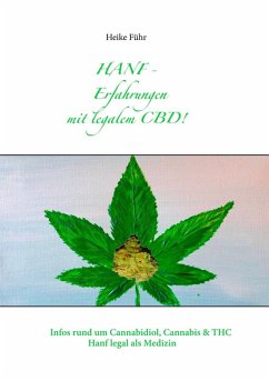 Hanf - Erfahrungen mit CBD! (eBook, ePUB)