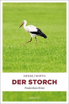 Der Storch   (Mängelexemplar) - Hesse, Thomas;Wirth, Renate