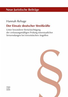 Der Einsatz deutscher Streitkräfte (eBook, PDF) - Rehage, Hannah