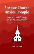 Anxious Church, Anxious People: How to... - Bild 1