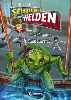 Entführung ins Schattenreich / Schule der Helden Bd.3 (eBook, ePUB) - Blade, Adam