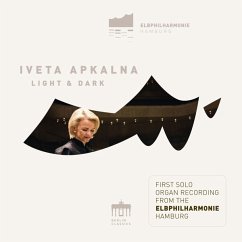 Light And Dark (Elbphilharmonie Orgel) - Apkalna,Iveta