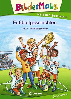 Bildermaus - Fußballgeschichten (eBook, ePUB) - THiLO