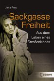 Sackgasse Freiheit (eBook, ePUB)