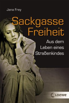 Sackgasse Freiheit (eBook, ePUB) - Frey, Jana