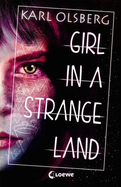Girl in a Strange Land (eBook, ePUB) - Olsberg, Karl