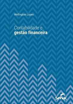 Contabilidade e gestão financeira (eBook, ePUB) - Lopes, Wellington