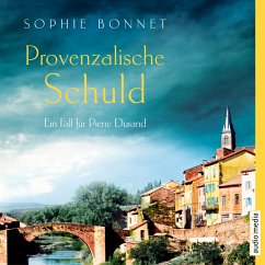 Provenzalische Schuld / Pierre Durand Bd.5 (MP3-Download) - Bonnet, Sophie