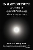 In Search of Truth: A Course in Spiritual Psychology (eBook, ePUB)