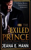 The Exiled Prince (The Exiled Prince Trilogy, #1) (eBook, ePUB)