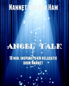 Angel Talk (eBook, ePUB) - Ham, Nannet van der