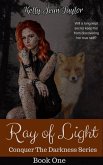 Ray of Light (Conquer the Darkness Series, #1) (eBook, ePUB)
