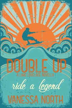 Double Up (Lake Lovelace, #1) (eBook, ePUB) - North, Vanessa