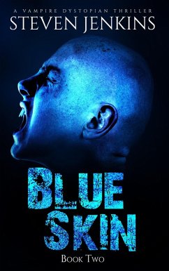 Blue Skin: Book Two (eBook, ePUB) Cover Blue Skin: Book Two (eBook, ePUB)