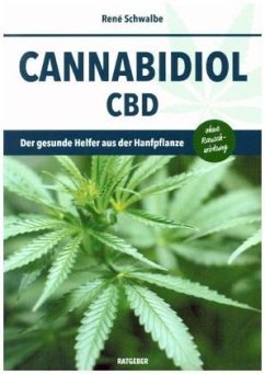 Cannabidiol CBD Ratgeber - Schwalbe, Réne