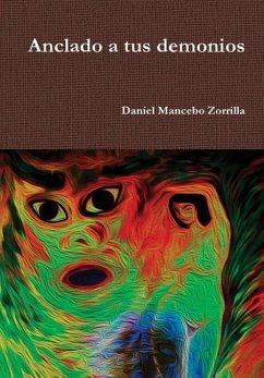 Anclado a tus demonios - Mancebo Zorrilla, Daniel