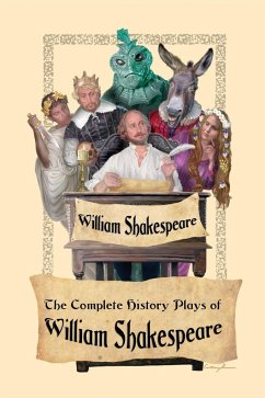 The Complete History Plays of William Shakespeare