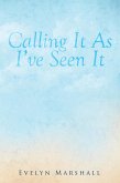 Calling It as I've Seen It (eBook, ePUB)
