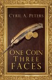 One Coin Three Faces (eBook, ePUB)