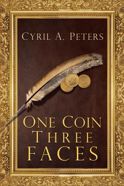 Cover One Coin Three Faces (eBook, ePUB)