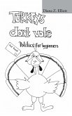 Turkeys Don'T Vote (eBook, ePUB)