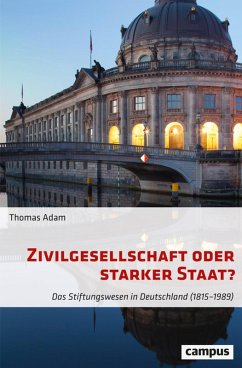 Zivilgesellschaft oder starker Staat? (eBook, PDF) - Adam, Thomas