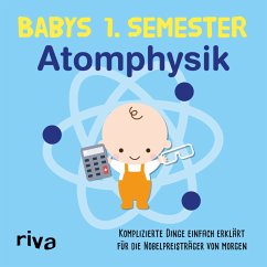 Babys erstes Semester - Atomphysik - riva Verlag