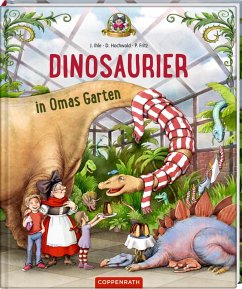 Dinosaurier in Omas Garten / Dinosaurier Bd.1 - Ihle, Jörg;Hochwald, Dominik