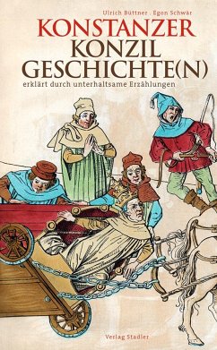 Konstanzer Konzilgeschichte(n) - Büttner, Ulrich;Schwär, Egon