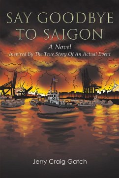 Cover Say Goodbye to Saigon (eBook, ePUB)