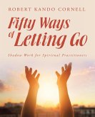 Fifty Ways of Letting Go (eBook, ePUB)