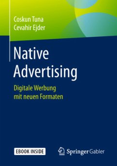Native Advertising, m. 1 Buch, m. 1 E-Book - Tuna, Coskun;Ejder, Cevahir