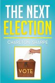The Next Election (eBook, ePUB)