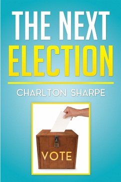 Cover The Next Election (eBook, ePUB)
