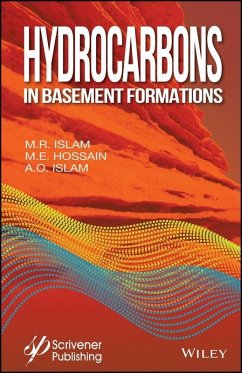 Hydrocarbons in Basement Formations (eBook, PDF) - Islam, M. R.; Hossain, M. E.; Islam, A. O.