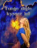 Tunge digte kysser let (eBook, ePUB) Tunge digte kysser let (eBook, ePUB)
