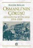 Osmanlinin Cöküsü - Rogan, Eugene