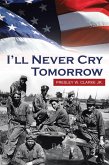 I'Ll Never Cry Tomorrow (eBook, ePUB)
