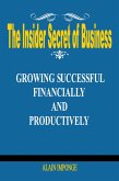 The Insider Secret of Business (eBook, ePUB) The Insider Secret of Business (eBook, ePUB)