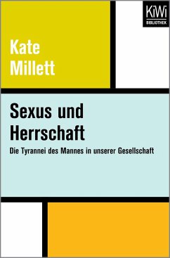 Sexus und Herrschaft - Millett, Kate