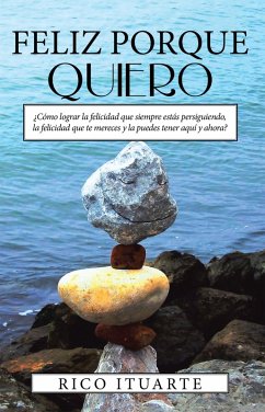 Cover Feliz Porque Quiero (eBook, ePUB)