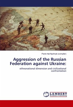 Aggression of the Russian Federation against Ukraine: - Hai-Nyzhnyk, Pavlo