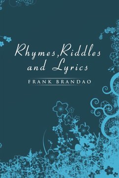 Rhymes, Riddles and Lyrics (eBook, ePUB) - Brandao, Frank
